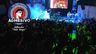 Vale Verga  Adhesivo En vivo [upl. by Kristel604]