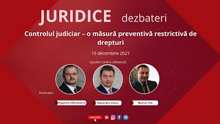 Controlul judiciar – o măsură preventivă restrictivă de drepturi ediția 503 [upl. by Aisile315]