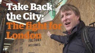 Take Back the City Londons political startup calls for change  Anywhere but Westminster [upl. by Nidnerb]