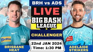 Live Brisbane Heat vs Adelaide Strikers  BRH vs ADS Live Challenger Match T20 Bash League 202324 [upl. by Halladba]