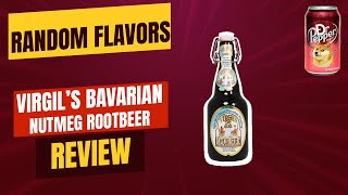 Random Flavors  Virgils Bavarian Nutmeg Root Beer  Review [upl. by Bogey858]