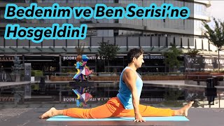 Bedenim ve Ben Serisine Hoşgeldin [upl. by Madelina]