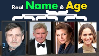 Star Wars Cast Real Name and Age 2023 [upl. by Otrebmuh]