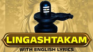 LINGASHTAKAM WITH ENGLISH LYRICS  LORD SHIVA BHAKTHI SONGS  DEVOTIONAL SONGS [upl. by Aicilana]