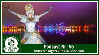 Podcast Nr 55  Halloween Nights 2023 im Heide Park [upl. by Ardiekal]