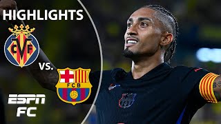 🚨 DOMINATION 🚨 Villarreal vs Barcelona  LALIGA Highlights  ESPN FC [upl. by Ramso133]