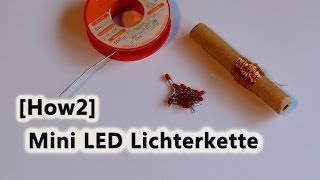 How2 Mini LED Lichterkette selber bauen [upl. by Remde653]