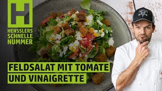 Schnelles Feldsalat mit Tomate und Vinaigrette Rezept von Steffen Henssler [upl. by Gonyea]