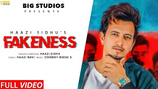 Haazi Sidhu  Fakeness  Official Video  Yaari Kadi Yaari Mandi Ho Gayi  Big Studios [upl. by Sophia]