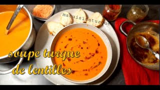 RECETTE TURQUE  la célèbre et délicieuse soupe de lentilles corail mercimek çorbasi [upl. by Tristis]