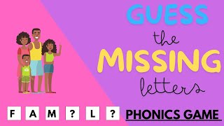 Guess the missing letter Phonics game for children Spellings for year 12 kids English for KS1 [upl. by Elawalo843]