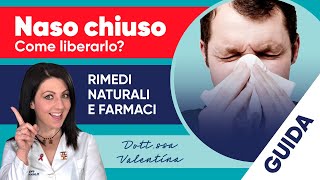 Come liberare il naso chiuso rimedi naturali e farmaci per un sollievo immediato [upl. by Kera786]