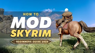 How To Mod Skyrim SE  Anniversary Edition™ in 2024 NoNonsense Beginners Guide [upl. by Airdnua]