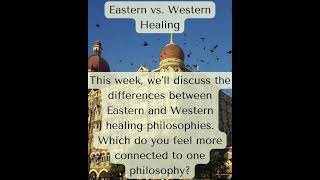 Eastern vs Western Healing HealingPhilosophies Ayurveda [upl. by Faustus]