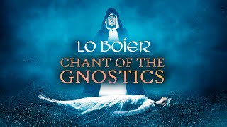 Chant of the Gnostics Lo Boier  Cathar Music  Gnostic Chant  Gnosticism  Catharism  Le Bouvier [upl. by Dahaf]