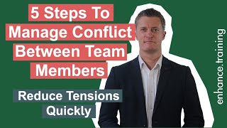 5 Steps To Manage Conflict Between Team Members [upl. by Ojyram]