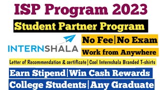 Internshala Student Partner Program 2023  Internshala Student Partner  ISP Program by Internshala [upl. by Maccarthy]