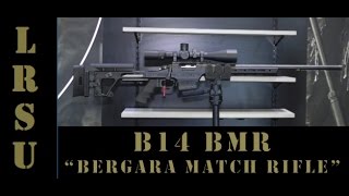 LRSU Review  Bergara B14 quotBMPquot amp quotHMRquot Precision Factory Rifles [upl. by Gemperle]