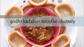 Godhi Kadubu  Menthe Chutney  Steamed Gujiya  Methi Chutney [upl. by Lala144]