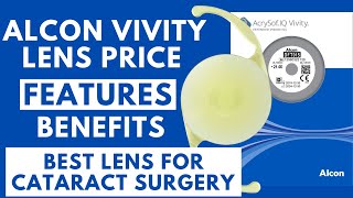 Alcon Vivity Lens Price In India  Alcon Vivity EDOF Lens Cost  Best Lens for Cataract Surgery [upl. by Dnomyar]