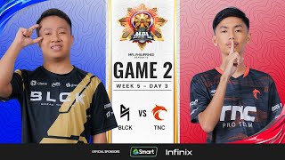 MPL PH S13  W5D3  BLCK vs TNC  GAME 2 [upl. by Kendre941]