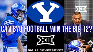 Is BYU Football In Position To Win The BIG 12 [upl. by Arobed950]