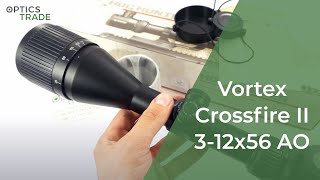 Vortex Crossfire II 312x56 AO rifle scope  Optics Trade Review [upl. by Ordnas]