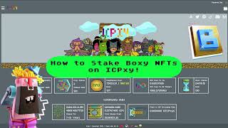 How to Stake Boxy NFTs on ICPxy [upl. by Asselam]