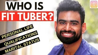 Who is FitTuber  Personal Life Qualifications Marital Status etc  QampA [upl. by Anna-Diane]