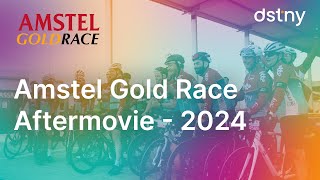 Amstel Gold Race 2024  Aftermovie Dstny [upl. by Aliakim689]