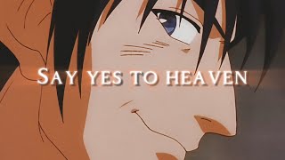 Say yes to heaven  Vashwood AMV [upl. by Zoba835]