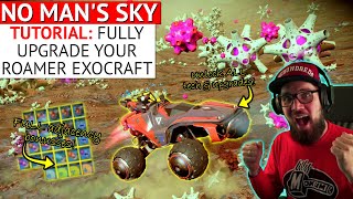 FULLY Upgrade Your Roamer Exocraft in No Mans Sky [upl. by Stoneham384]