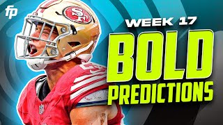 BOLD Week 17 Fantasy Football Predictions BET THESE PROPS NOW [upl. by Annodal719]