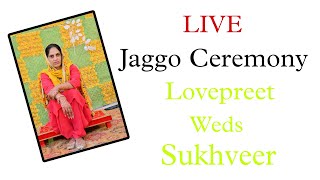 LIVE  Jaggo Ceremony  Lovepreet  Sukhveer  Golden Wing Studio  Contact  78145  82243 [upl. by Harac]