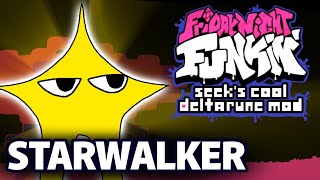 The Original Starwalker Seeks Cool Deltarune Mod [upl. by Lovash982]