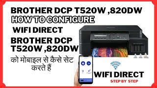 How to connect mobile wifi direct in Brother DCP T520w820dw brotherwifidirect anroidwifidirect [upl. by Essilrahc]