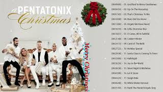 Pentatonix Christmas Songs  Pentatonix Christmas Album 2019  Pentatonix Best Songs [upl. by Ancalin31]