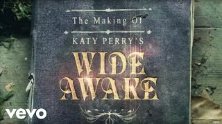 Katy Perry  The Making of Katy Perrys quotWide Awakequot [upl. by Asirral]