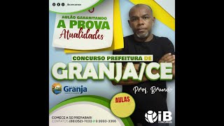 AULÃO CONCURSO DE GRANJA CE [upl. by Enyal]