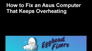 How to Fix an Asus Computer That Keeps Overheating [upl. by Rayham]