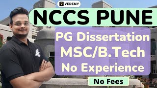 NCCS Pune  PG Dissertation  MScBTech Pursuing  No Experience  No Fees [upl. by Etnuahs86]