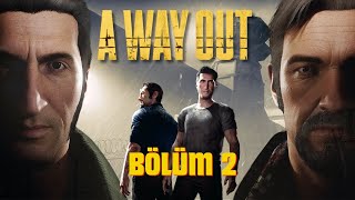 A WAY OUT 2BÖLÜM  BİR İNGİLİZ ANAHTARI MESELESİ [upl. by Noellyn]