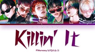 P1HARMONY 피원하모니  Killin It 때깔 Color coded lyrics [upl. by Dachi921]