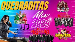 QUEBRADITAS MIX 2023 [upl. by Enelehcim]