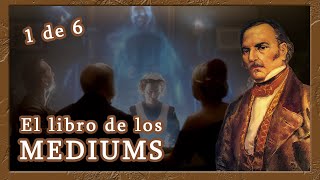 El libro de los mediums Allan Kardec 1 de 6 [upl. by Lleuqram]