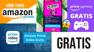 Como tener Amazon Prime Gratis prime gaming y prime video [upl. by Elok449]