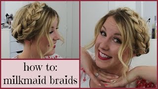 How To Milkmaid Braids [upl. by Drona984]