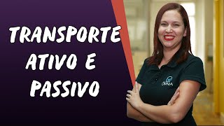 Transporte Ativo e Passivo  Brasil Escola [upl. by Maure64]