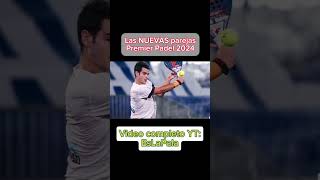 💣 NUEVAS parejas para Premier Padel 2024 premierpadel padel viral parati paquito sanyo [upl. by Aikemat]