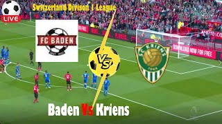 Live Football Baden Vs Kriens ll Baden Vs Kriens Live Switzerland Divison 1 League [upl. by Hun]